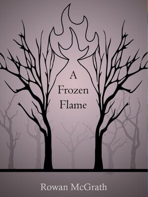 cover image of A Frozen Flame